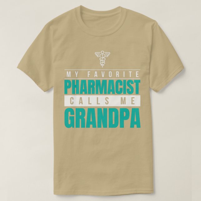 T-shirt Mon pharmacien préféré m'appelle grand-père 1 (Design devant)