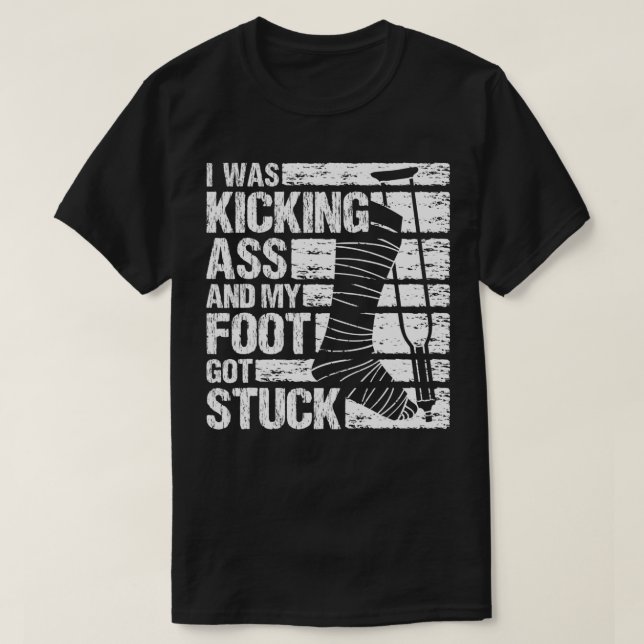 T-shirt Mon Pied A Été Coincé Jambe Broken Bone Blessé Rec (Design devant)