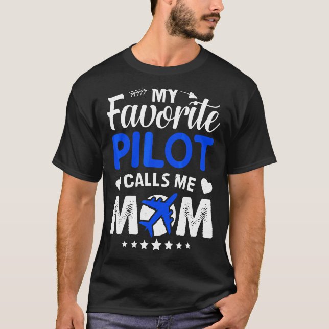T-shirt Mon pilote favori m'appelle Maman Avion Mère (Devant)
