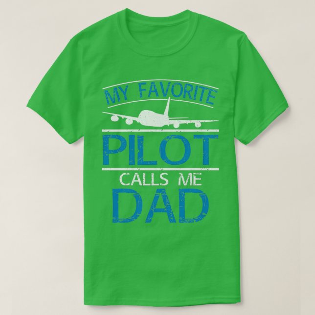 T-shirt Mon pilote favori m'appelle PapaTShirt (Design devant)
