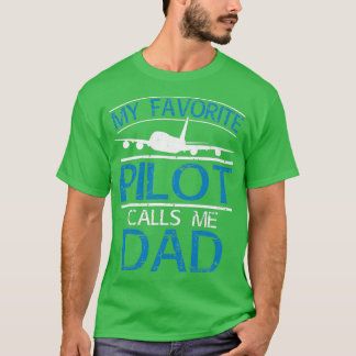 T-shirt Mon pilote favori m'appelle PapaTShirt