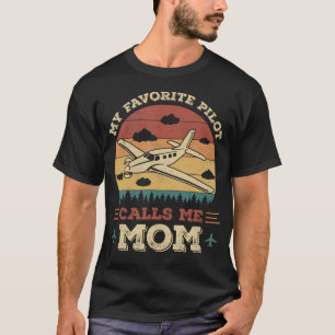 T-shirt Mon pilote préféré m'appelle maman drôle futur pil