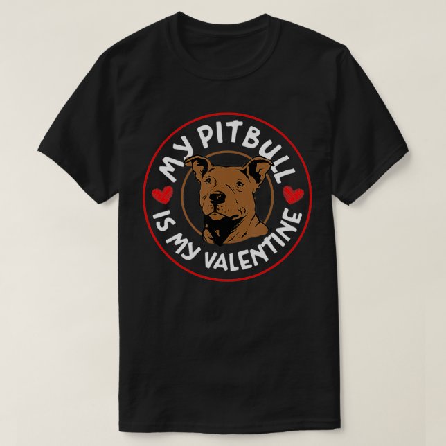 T-shirt Mon Pitbull est ma Saint Valentin (Design devant)
