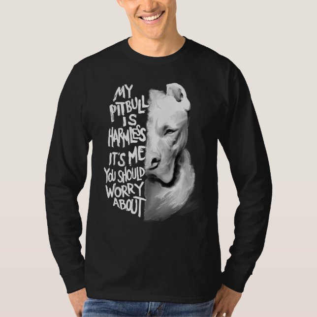 T-shirt Mon Pitbull N'A Rien À Voir Avec Moi, Tu Devrais T (Devant)