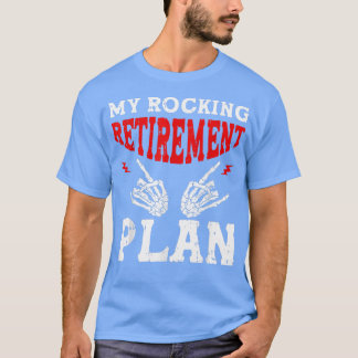 T-shirt Mon plan de retraite à la roche Joueur de guitare 