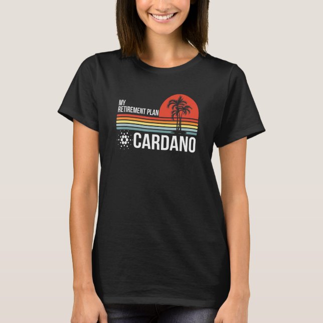 T-shirt Mon plan de retraite Blockchain Cryptodevise Ada C (Devant)