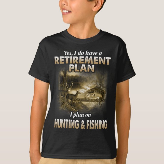 T-shirt Mon plan de retraite Chasse Chasse Chasseurs de pê (Devant)