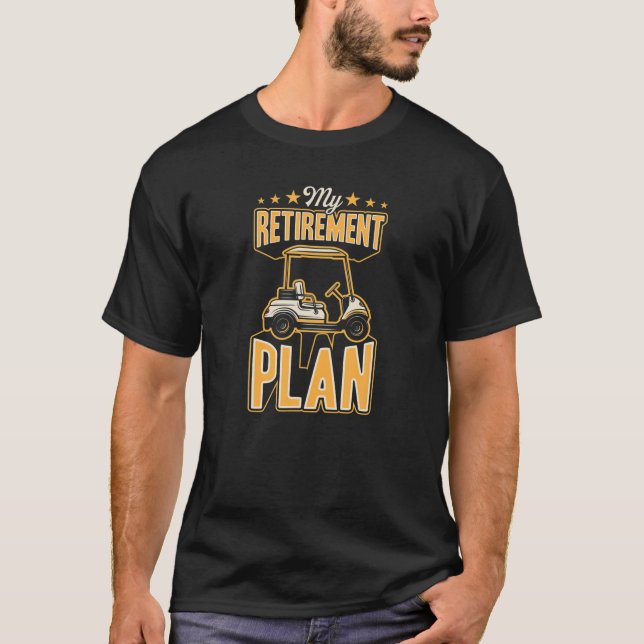T-shirt Mon plan de retraite Funny Golf Panier (Devant)