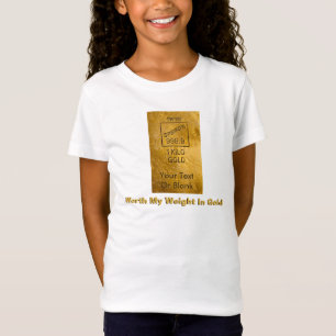 T-Shirt Mon Poids En Or