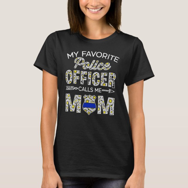 T-shirt Mon Policier Préféré M'Appelle Maman Faisy Flow (Devant)