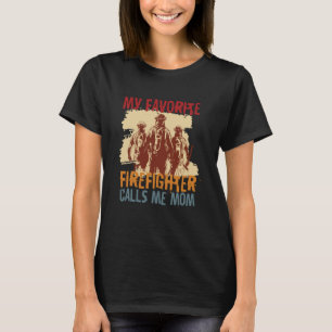 T-shirt Mon pompier préféré m'appelle maman conceptions de