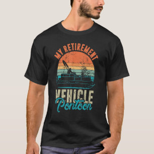 T-shirt Mon Ponton véhicule de retraite Bateau à la retrai