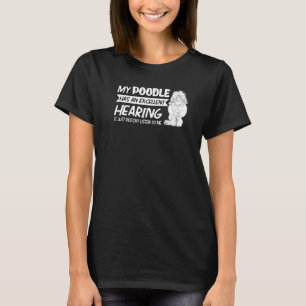 T-shirt Mon Poodle A Un Excellent Chien De Poodle Auditif