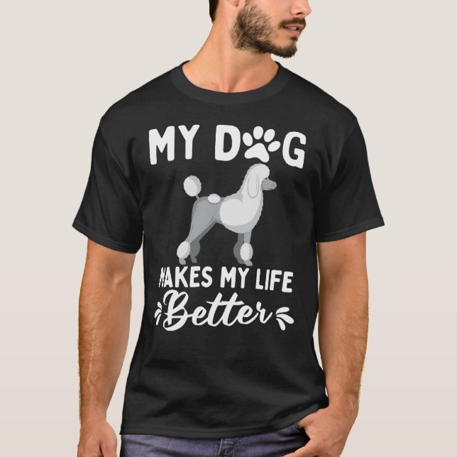 T-shirt Mon Poodle Améliore Ma Vie (Devant)