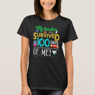 T-shirt Mon professeur a survécu 100 jours de moi 100e jou