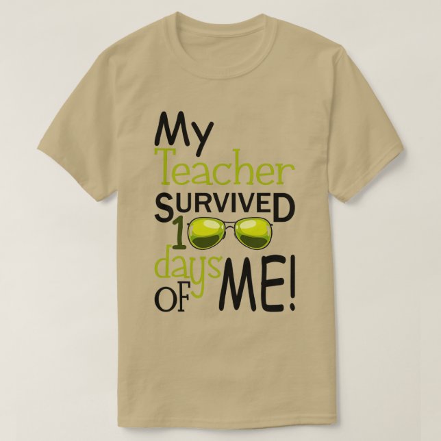 T-shirt mon professeur a survécu 100 jours de moi 100e jou (Design devant)