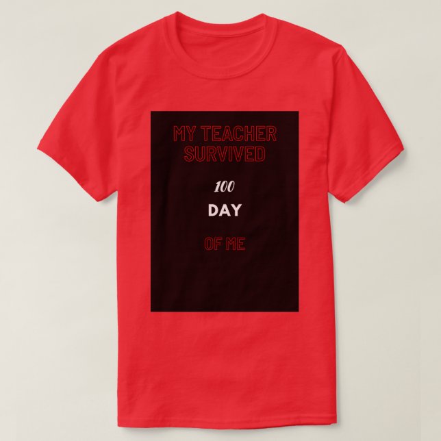 T-shirt Mon professeur a survécu 100 jours de moi 15 (Design devant)