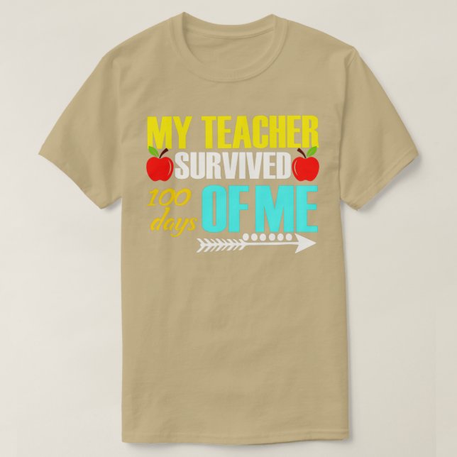 T-shirt Mon Professeur A Survécu 100 Jours De Moi 4 1 (Design devant)