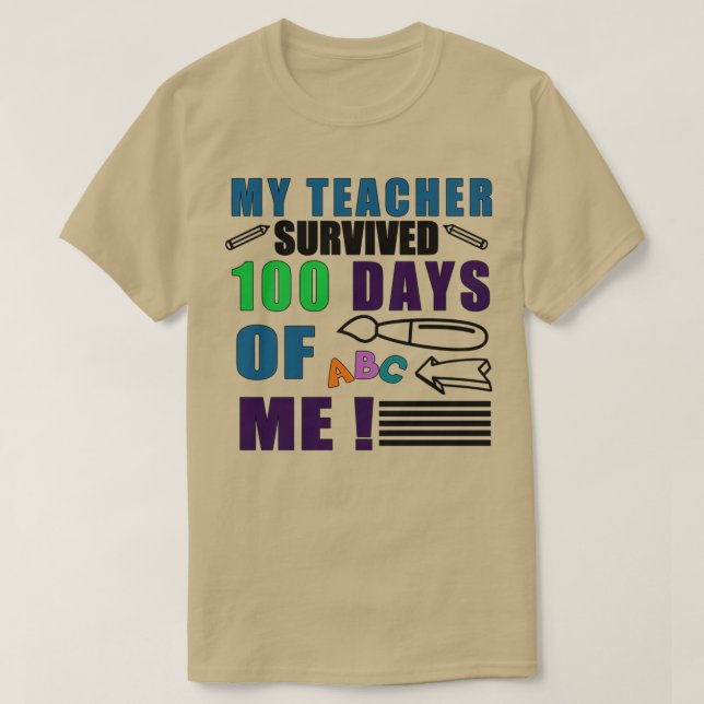 T-shirt Mon Professeur A Survécu 100 Jours De Moi Cadeaux  (Design devant)