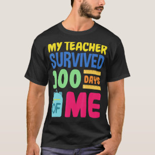 T-shirt Mon professeur a survécu 100 jours de moi drôle éc