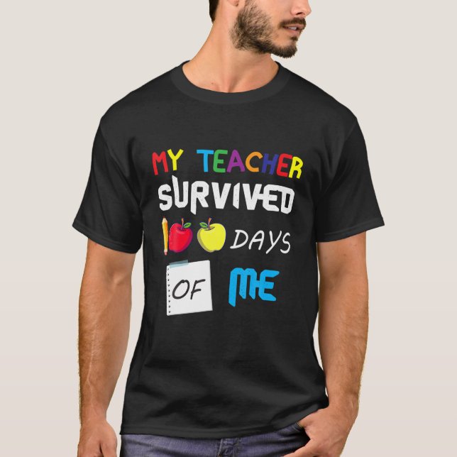 T-shirt Mon Professeur A Survécu 100 Jours De Moi - Enseig (Devant)