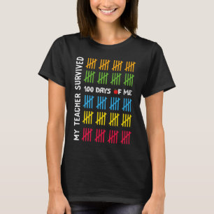 T-shirt Mon Professeur A Survécu 100 Jours De Moi Enseigna