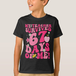 T-shirt Mon professeur a survécu 67 jours de moi drôle 100