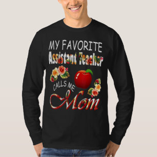 T-shirt Mon Professeur Adjoint Favori M'Appelle Maman Mign