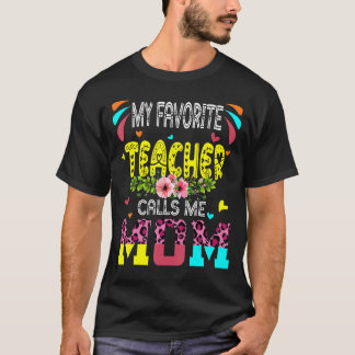 T-shirt Mon Professeur Favori M'Appelle Maman Mignonne Léo
