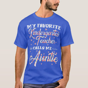T-shirt Mon Professeur Préféré De maternelle M'Appelle Tan