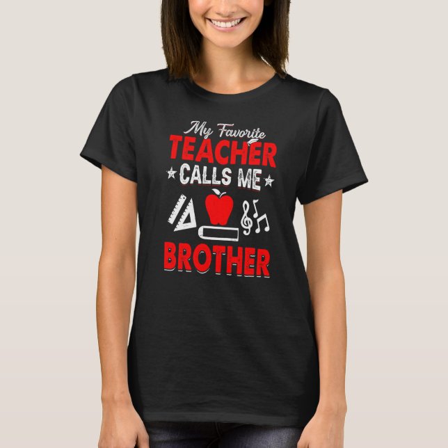 T-shirt Mon Professeur Préféré M'Appelle Frère Enseignant  (Devant)