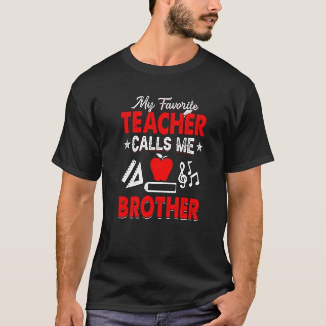 T-shirt Mon Professeur Préféré M'Appelle Frère Enseignant  (Devant)
