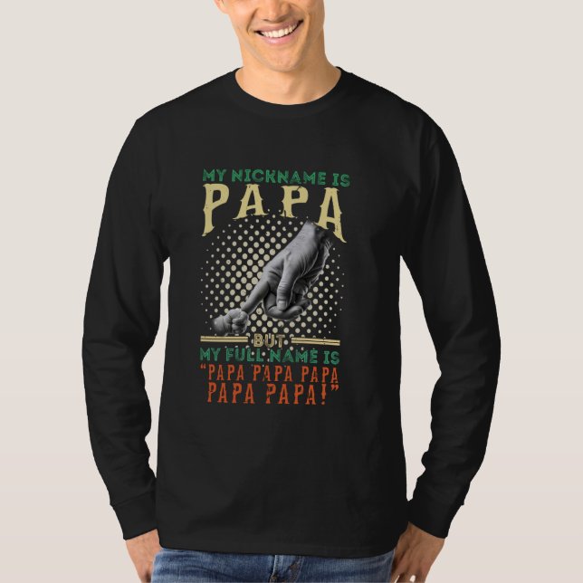 T-shirt Mon Pseudo Est Papa Mais Mon Nom Complet Est Papa  (Devant)