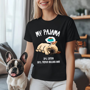 T-shirt Mon Pyjama - 10% Coton, 90% French Bulldog Cheveux