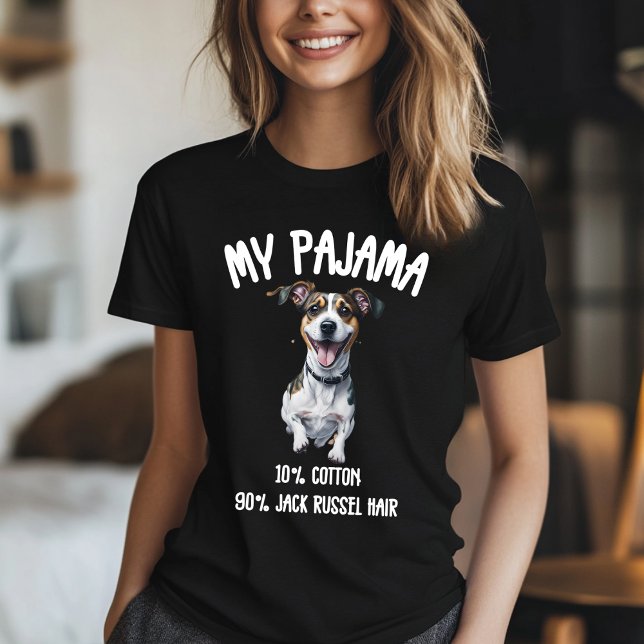 T-shirt Mon pyjama : 10% coton, 90% Jack Russell Coiffeur  (Créateur téléchargé)