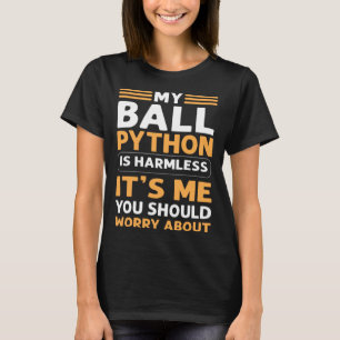 T-shirt Mon Python Ball Est Un Bal Bal Royal Python Banana
