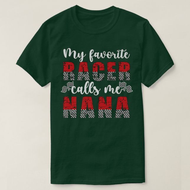 T-shirt Mon Racer Favori M'Appelle Nana Race Nana Grandma  (Design devant)