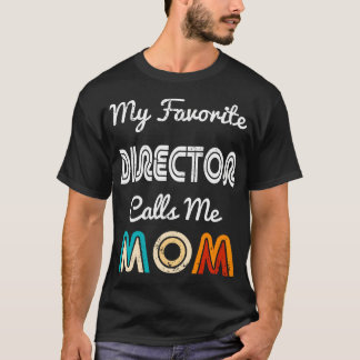 T-shirt Mon réalisateur préféré m'appelle maman drôle film