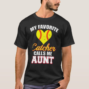 T-shirt Mon receveur préféré m'appelle Tante Catcher Softb