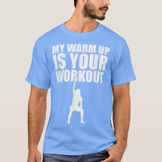 T-shirt Mon Réchauffement Est Votre Entraînement Fitness S