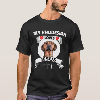 T-shirt Mon Rhodesian Ridgeback aime Jésus chien chrétien