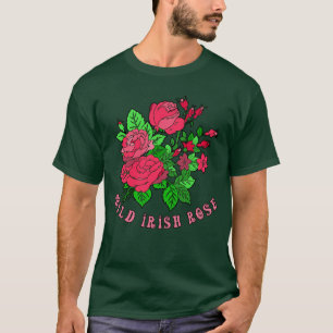 T-shirt Mon Rose irlandais sauvage