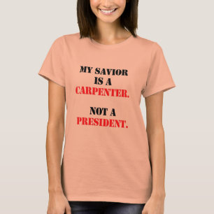 T-shirt Mon sauveur est un charpentier