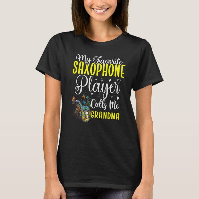 T-shirt Mon Saxophone préféré m'appelle Grand-mère mignonn (Devant)