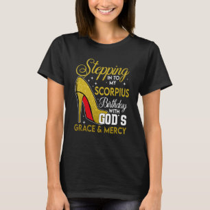 T-shirt Mon Scorpion Anniversaire Avec Le Grac De Dieu
