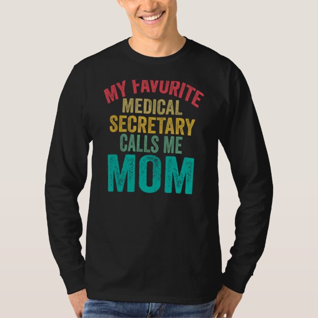 T-shirt Mon Secrétaire Médicale Favori M'Appelle Maman Mèr (Devant)