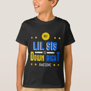 T-shirt Mon Sis Lil Est En Bas À Droite Awome Syndrome En