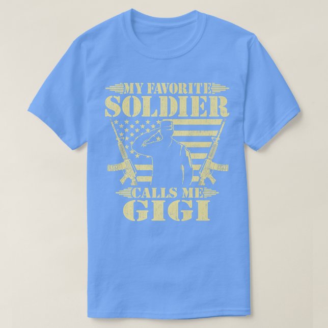 T-shirt Mon Soldat Préféré M'Appelle Gigi Fière Militaire (Design devant)