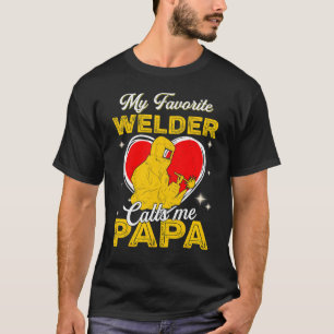 T-shirt Mon Soudeur préféré m'appelle Fête des pères Papa