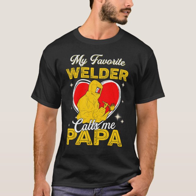 T-shirt Mon Soudeur préféré m'appelle Fête des pères Papa (Devant)